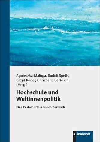 Hochschule und Weltinnenpolitik