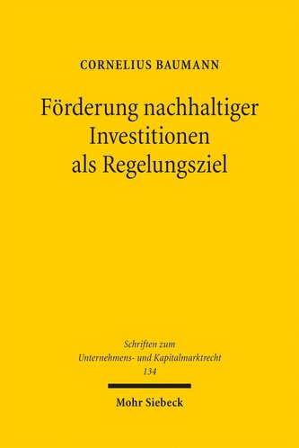 Förderung nachhaltiger Investitionen als Regelungsziel