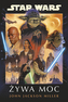 Żywa Moc. Star Wars