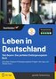 Leben in Deutschland Test Bayern: Das perfekte Einbürgerungstest-Buch - mit allen Original Einbürgerungstest-Fragen inkl. App un
