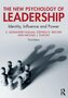 The New Psychology of Leadership
