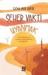 Seher Vakti Uyanmak