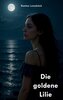 Die goldene Lilie