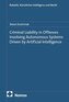Criminal Liability in Offenses Involving Autonomous Systems Driven by Artificial Intelligence