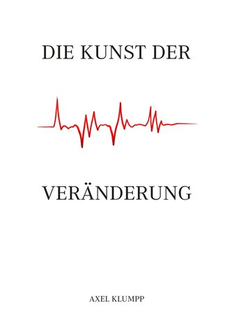 Die Kunst der Veränderung