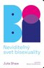 Bi. Neviditeľný svet bisexuality
