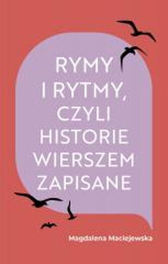 Rymy i rytmy, czyli historie wierszem zapisane