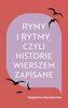 Rymy i rytmy, czyli historie wierszem zapisane