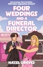 Four Weddings and a Funeral Director