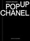 Fashion Unfolded: Pop-Up Chanel