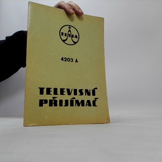 Technický opis, návod na údržbu a opravu televíznych prijímačov TESLA 4113 U, 4114 U, 4115 U, 4116 U a 4117 U