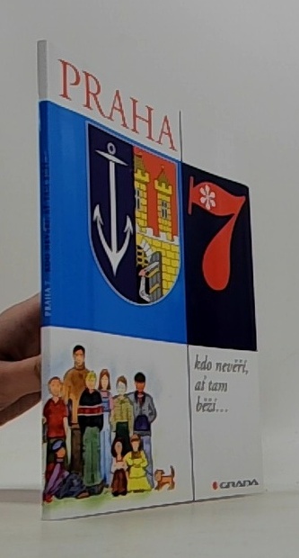 Praha 7: kdo nevěří, ať tam běží--