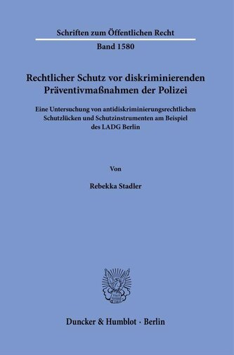 Rechtlicher Schutz vor diskriminierenden Präventivmaßnahmen der Polizei