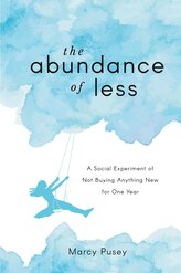 The Abundance of Less