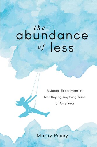 The Abundance of Less