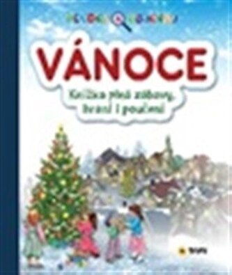 Hledej a objevuj Vánoce - Knížka plná zábavy, hraní i poučení