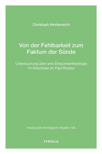Von der Fehlbarkeit zum Faktum der Sünde