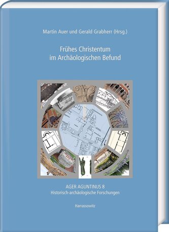 Frühes Christentum im Archäologischen Befund