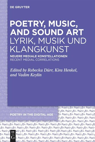 Poetry, Music, and Sound Art / Lyrik, Musik und Klangkunst