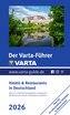 Der Varta-Führer 2026 Hotels & Restaurants in Deutschland