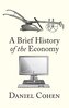 A Brief History of the Economy
