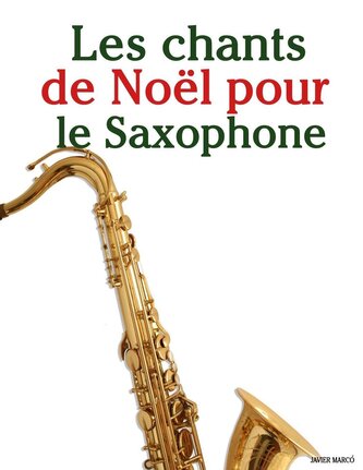 Les chants de Noël pour le Saxophone