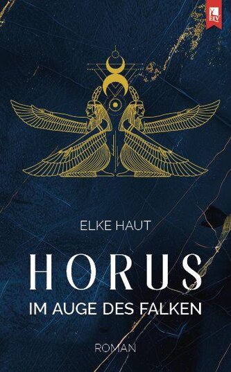 Horus: Im Auge des Falken