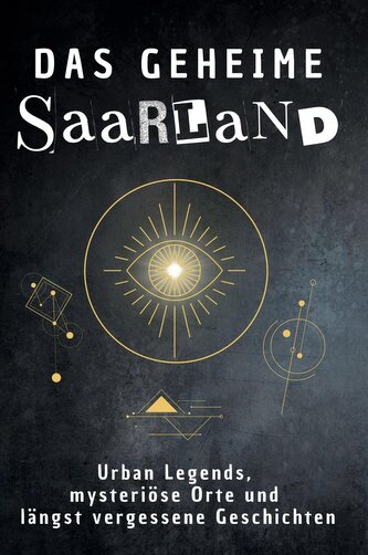 Das geheime Saarland