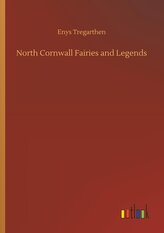 North Cornwall Fairies and Legends