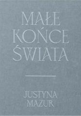 Małe końce świata