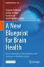 A New Blueprint for Brain Health