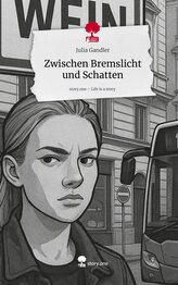 Zwischen Bremslicht und Schatten. Life is a Story - story.one