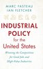 Industrial Policy for the United States