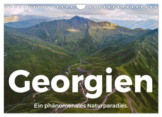 Georgien - Ein phänomenales Naturparadies. (Wandkalender 2026 DIN A4 quer), CALVENDO Monatskalender