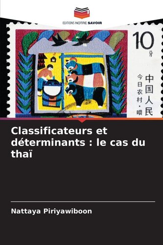 Classificateurs et déterminants : le cas du thaï