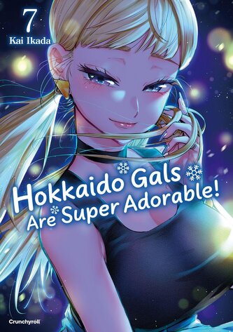 Hokkaido Gals Are Super Adorable! - Band 7