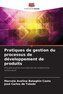 Pratiques de gestion du processus de développement de produits