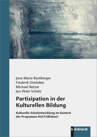 Partizipation in der Kulturellen Bildung