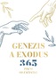Genesis a Exodus 365