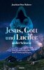 Jesus, Gott und Lucifer in der Schweiz
