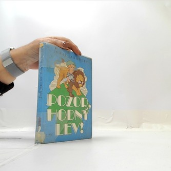 Pozor, hodný lev!