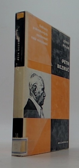 Odkazy pokrokových osobností naší minulosti- Petr Bezruč