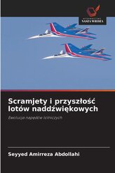 Scramjety i przysz¿o¿¿ lotów nadd¿wi¿kowych