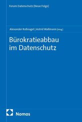 Bürokratieabbau im Datenschutz
