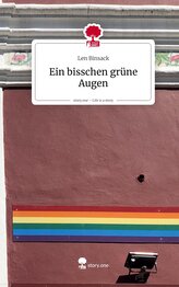 Ein bisschen grüne Augen. Life is a Story - story.one