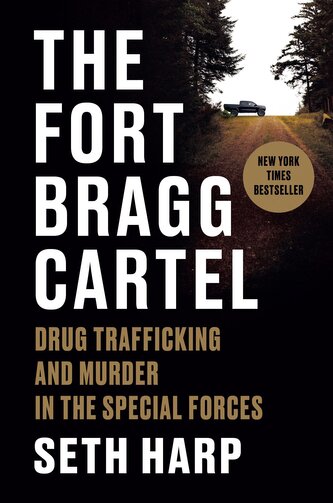 The Fort Bragg Cartel