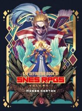 The Definitive Book of SNES RPGs Vol.1