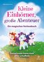Kleine Einhörner, große Abenteuer - Ein magisches Vorlesebuch