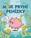 Moje první penízky