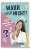 Wahr oder nicht? - Das Quiz-Spiel I ab 10 Jahren